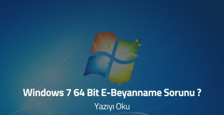 Windows-7-64-Bit-E-Beyanname-Sorunu